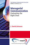Managerial communication evaluating the right dose /
