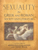 Sexuality in Greek and Roman sopciety and literature a sourcebook /