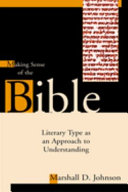 Making sense of the Bible : literary type as an approach to understanding /