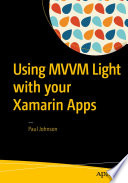 Using MVVM Light with Your Xamarin Apps /