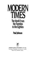 Modern times : the world from the twenties to the eighties /