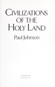 Civilizations of the Holy Land /