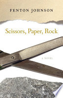 Scissors, paper rock : a novel /