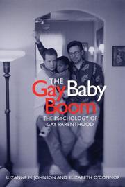 The gay baby boom : the psychology of gay parenthood /