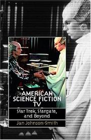 American science fiction TV : Star Trek, Stargate, and beyond /