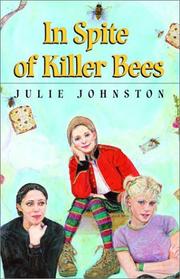 In spite of killer bees /