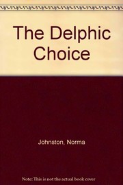The Delphic choice /