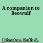 A companion to Beowulf