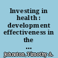 Investing in health : development effectiveness in the health, nutrition, and population sector /