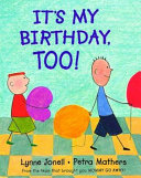 It's my birthday, too! /