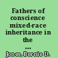 Fathers of conscience mixed-race inheritance in the antebellum South /