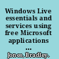 Windows Live essentials and services using free Microsoft applications for Windows 7 /