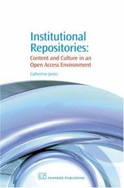 Institutional repositories : content and culture in an open access environment /