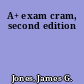 A+ exam cram, second edition