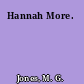 Hannah More.