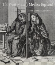 The print in early modern England : an historical oversight /