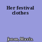 Her festival clothes