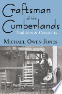 Craftsman of the Cumberlands : tradition & creativity /