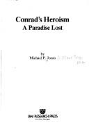 Conrad's heroism : a paradise lost /