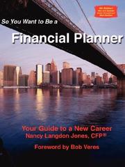 So you want to be a financial planner : your guide to a new career /