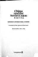 China and the Soviet Union 1949-84 /