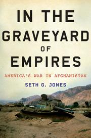 In the graveyard of empires : America's war in Afghanistan /