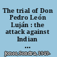 The trial of Don Pedro León Luján : the attack against Indian slavery and the Mexican traders in Utah /