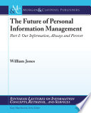 The future of personal information management.