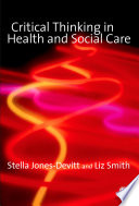 Critical thinking in health and social care