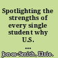 Spotlighting the strengths of every single student why U.S. schools need a new, strengths-based approach /