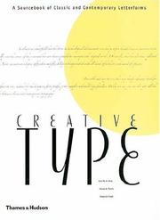 Creative type : a sourcebook of classic and contemporary letterforms /