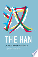 The Han : China's diverse majority /