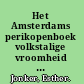Het Amsterdams perikopenboek volkstalige vroomheid in veertiende-eeuws Vlaanderen /