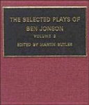 The selected plays of Ben Jonson.