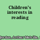 Children's interests in reading