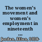 The women's movement and women's employment in nineteenth century Britain