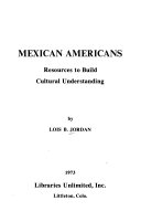 Mexican Americans; resources to build cultural understanding /