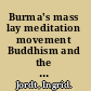 Burma's mass lay meditation movement Buddhism and the cultural construction of power /