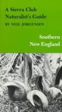 A Sierra Club naturalist's guide to Southern New England /