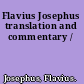 Flavius Josephus translation and commentary /