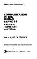 Communication in the human services : a guide to therapeutic journalism /