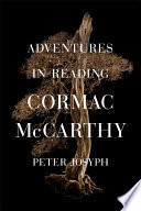 Adventures in reading Cormac McCarthy