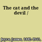 The cat and the devil /