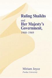 Ruling shaikhs and Her Majesty's government, 1960-1969 /