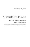 A woman's place : the life history of a rural Ohio grandmother /