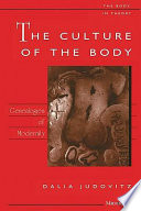 The culture of the body genealogies of modernity /