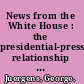 News from the White House : the presidential-press relationship in the Progressive era /