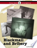 Blackmail and bribery /