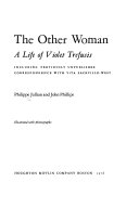 The other woman : a life of Violet Trefusis, including previously unpublished correspondence with Vita Sackville-West /