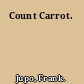 Count Carrot.